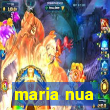 maria nua